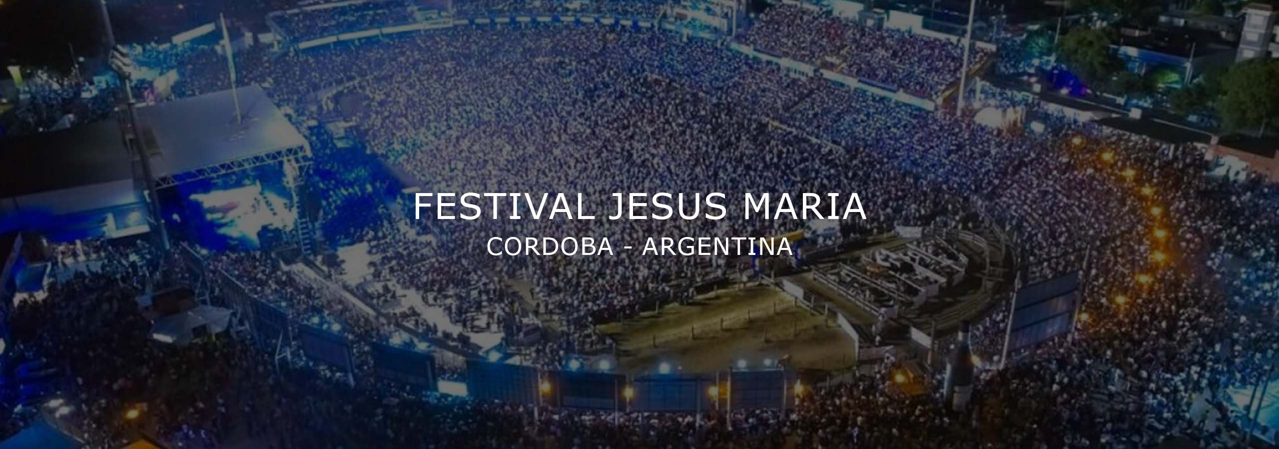 FESTIVAL JESUS MARIA 2024 Grilla, Entradas y Transmisión en Vivo